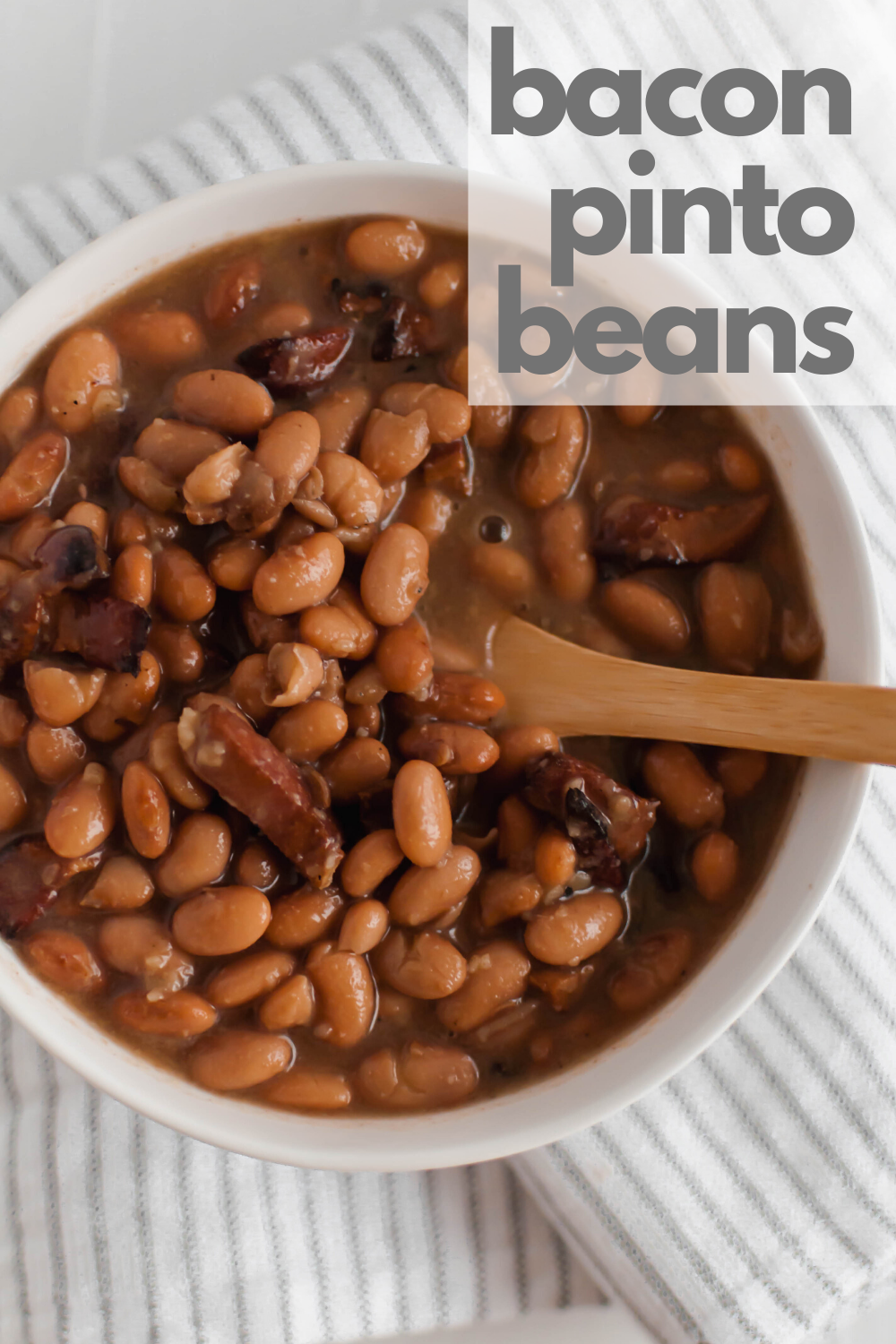 Bacon Pinto Beans - Meg's Everyday Indulgence