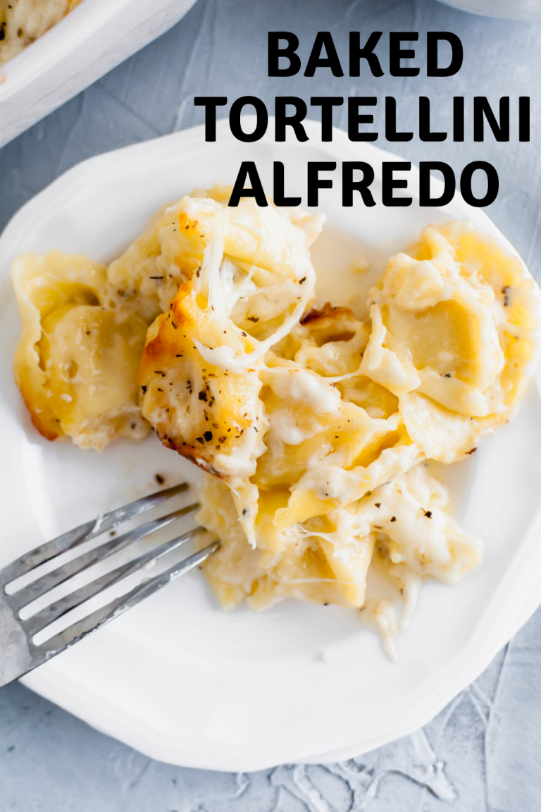 Baked Tortellini Alfredo Meg's Everyday Indulgence