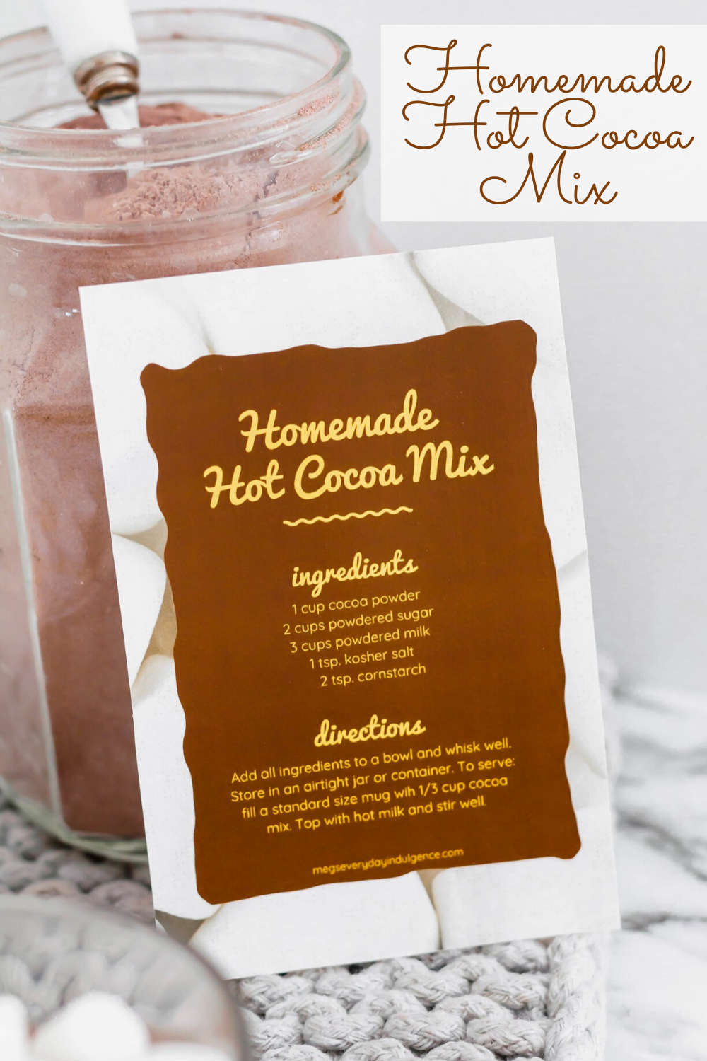 Hot Cocoa Mix {with Free Printable} Meg S Everyday Indulgence