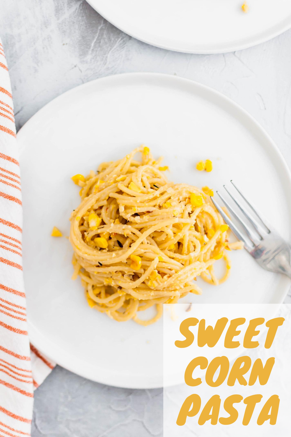 Sweet Corn Pasta - Meg's Everyday Indulgence